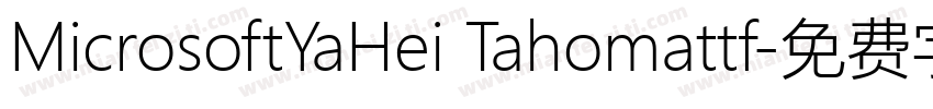 MicrosoftYaHei Tahomattf字体转换